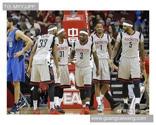 火箭队全主力阵容齐整，连胜不断！